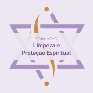 Workshop Limpeza e Proteção Espiritual